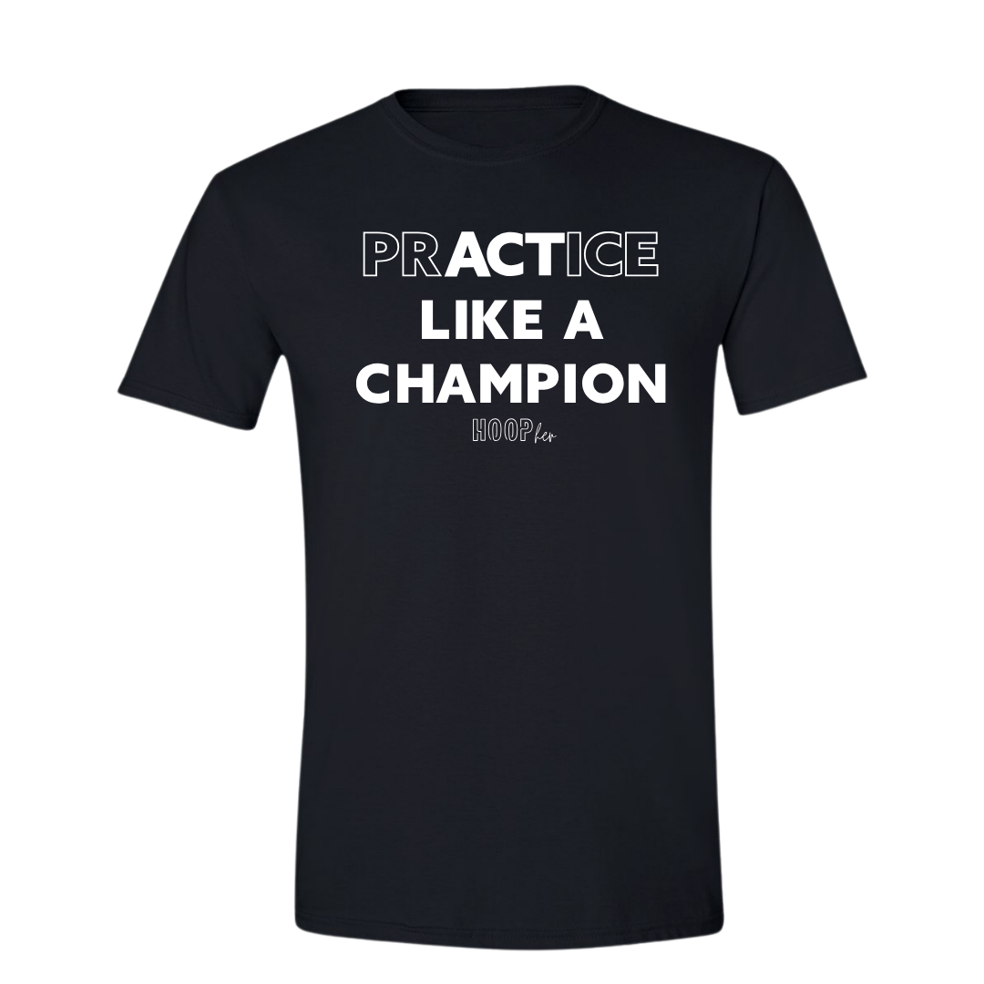 prACTice Like A Champion