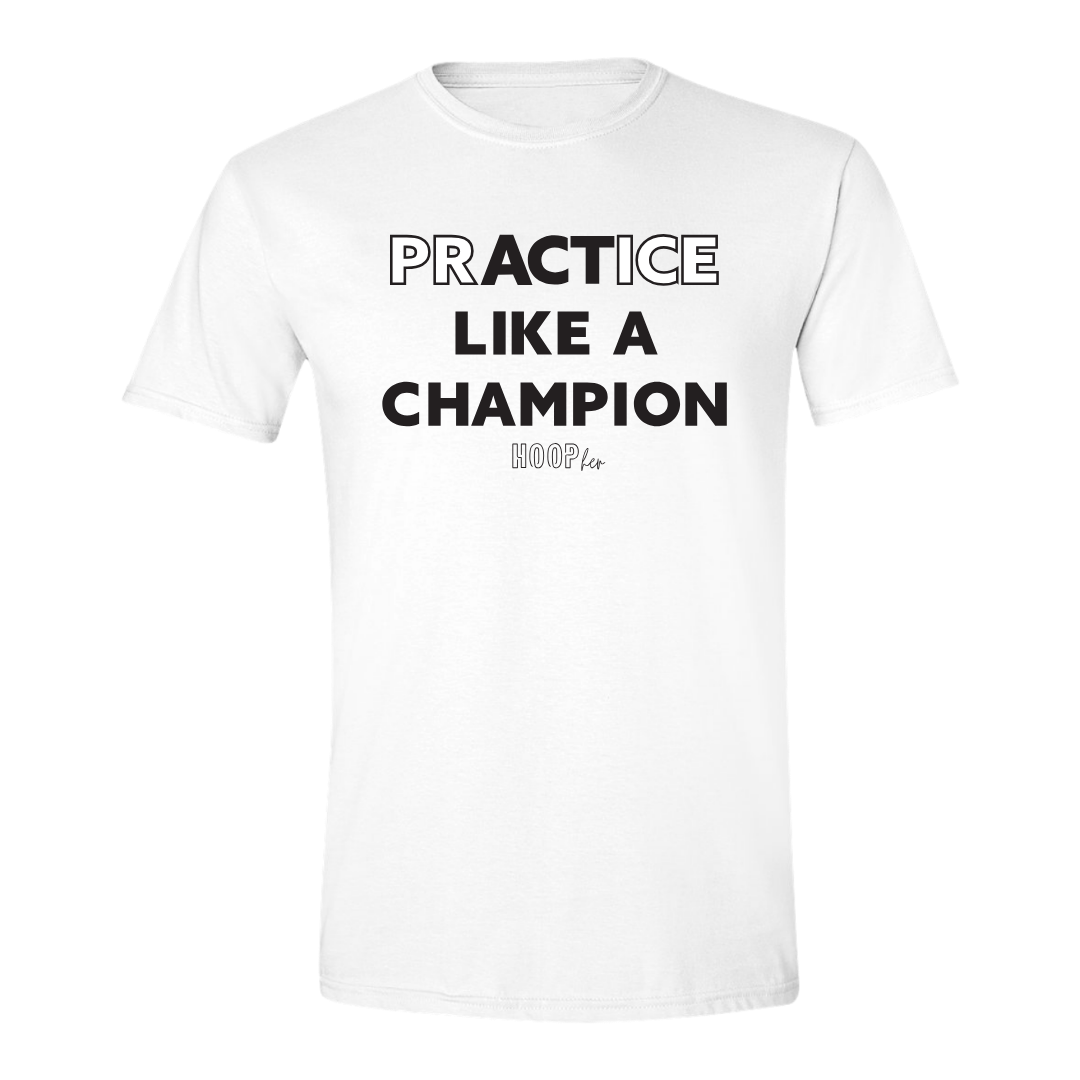 prACTice Like A Champion